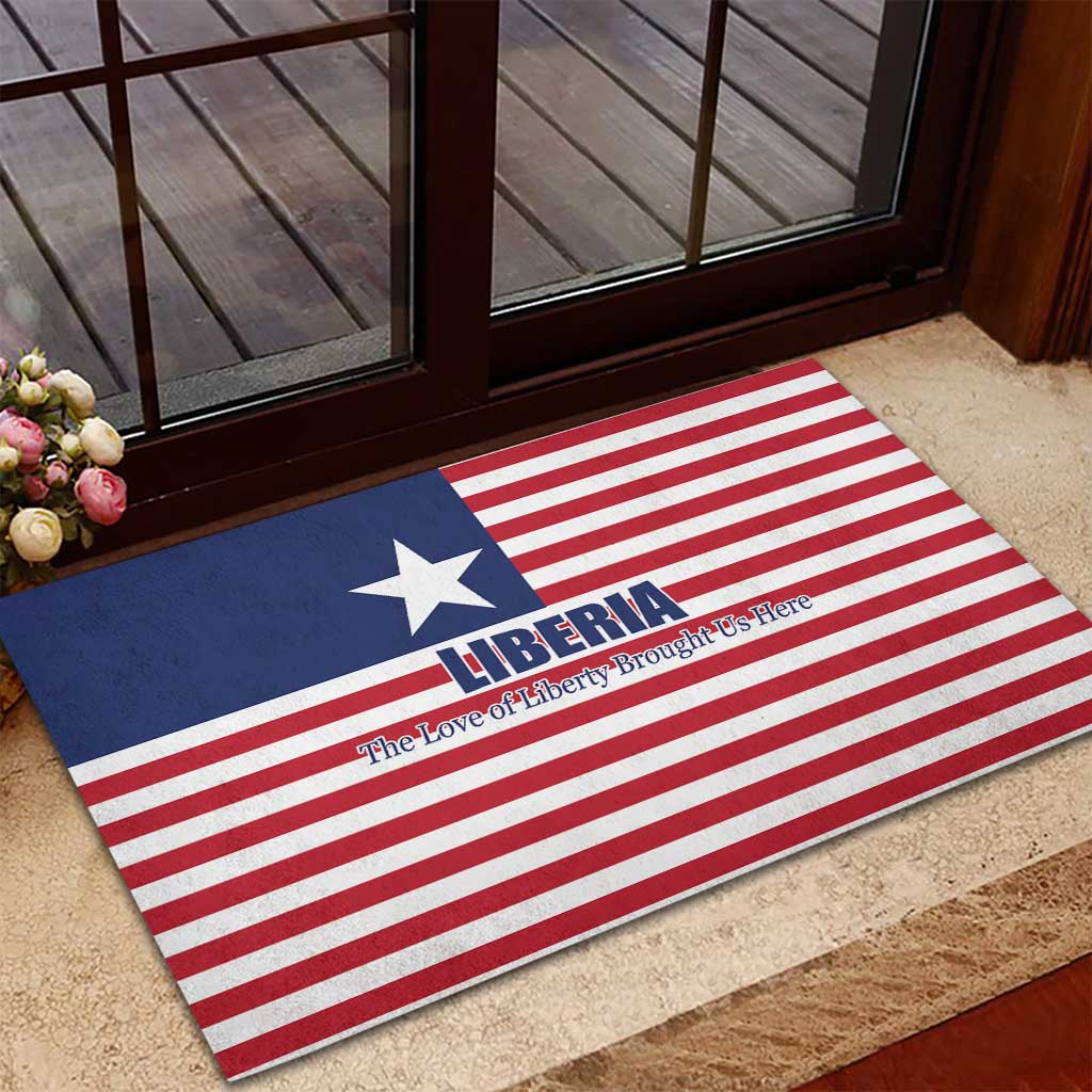 Liberia Flag Style Rubber Doormat The Love of Liberty Brought Us Here