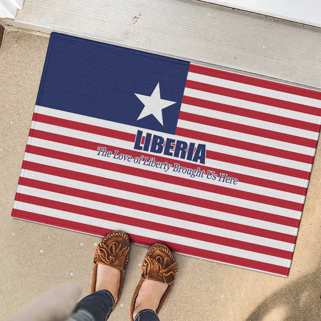 Liberia Flag Style Rubber Doormat The Love of Liberty Brought Us Here