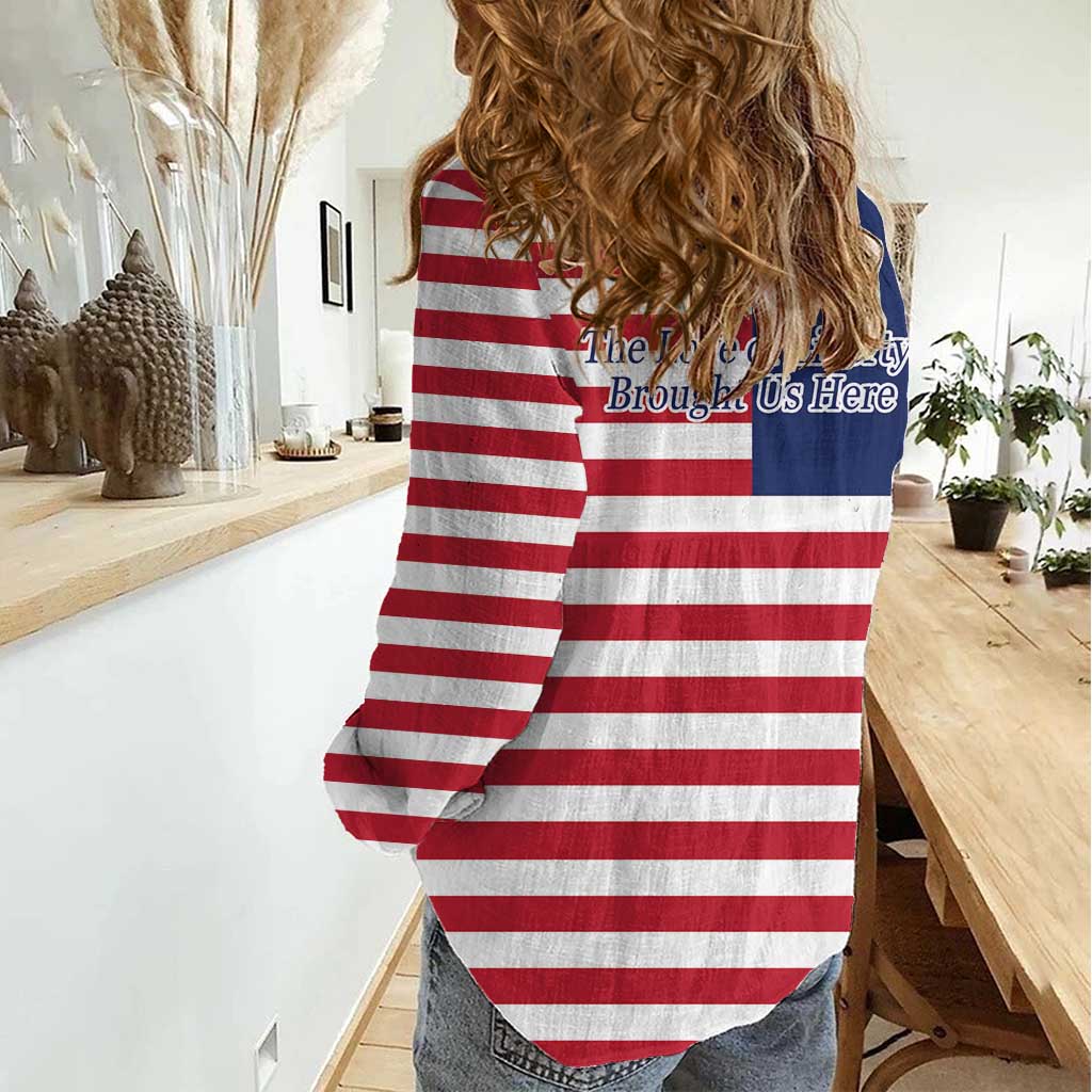 Liberia Flag Style Women Casual Shirt The Love of Liberty Brought Us Here