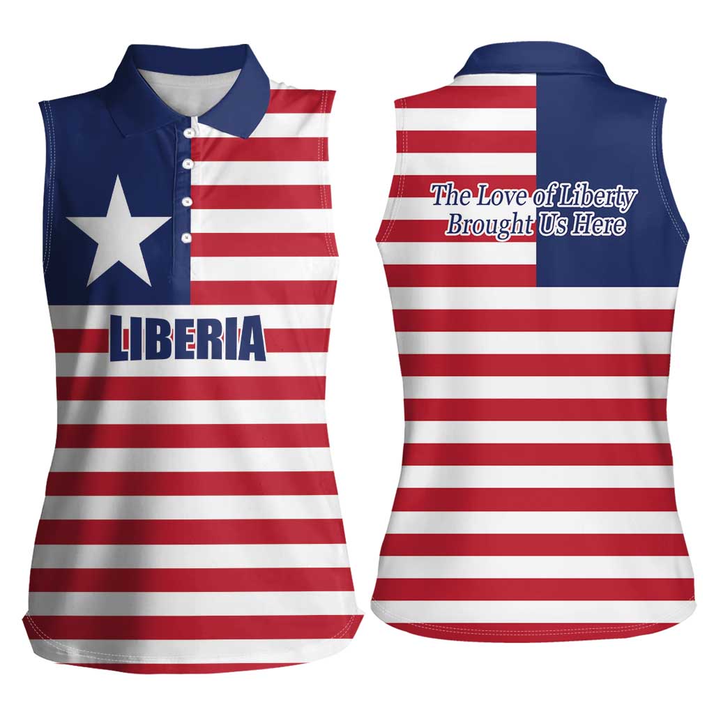 Liberia Flag Style Women Sleeveless Polo Shirt The Love of Liberty Brought Us Here