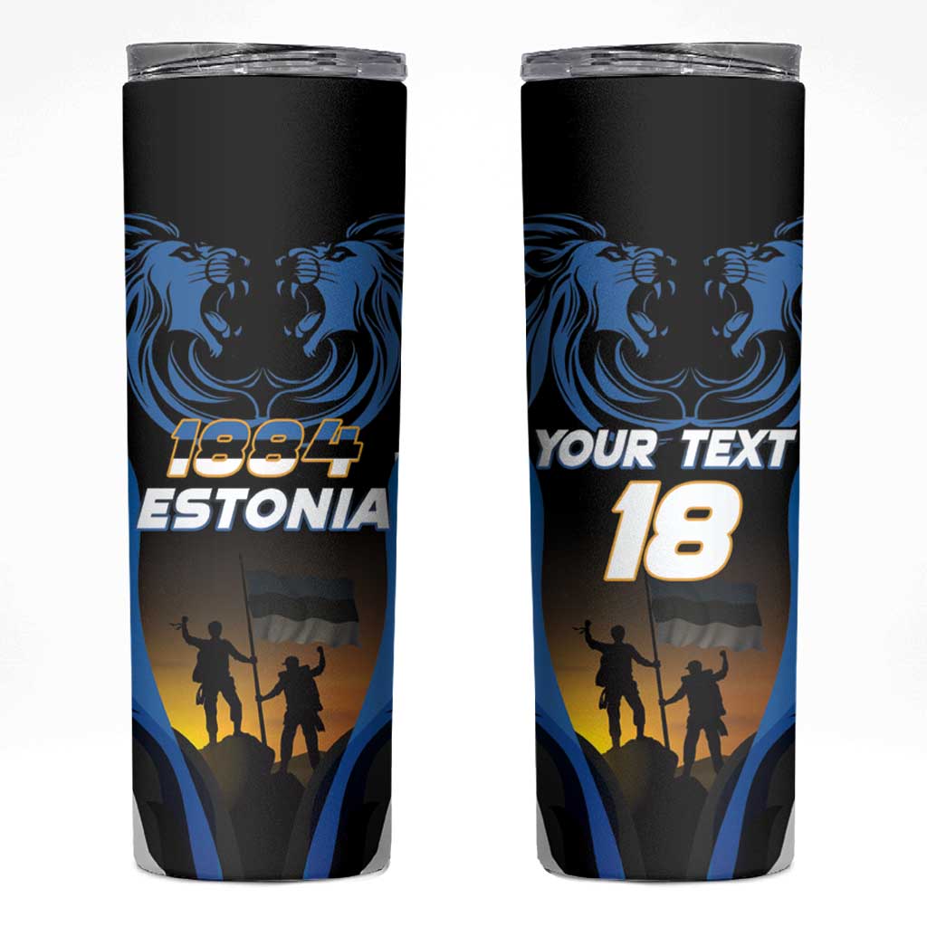 Custom Estonia National Flag Day Skinny Tumbler Mu isamaa, mu onn ja room