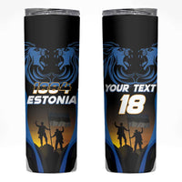 Custom Estonia National Flag Day Skinny Tumbler Mu isamaa, mu onn ja room