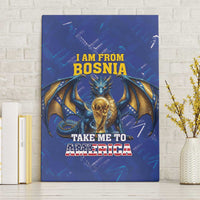 I Am From Bosnia Take Me To America Canvas Wall Art Road to WC 2026