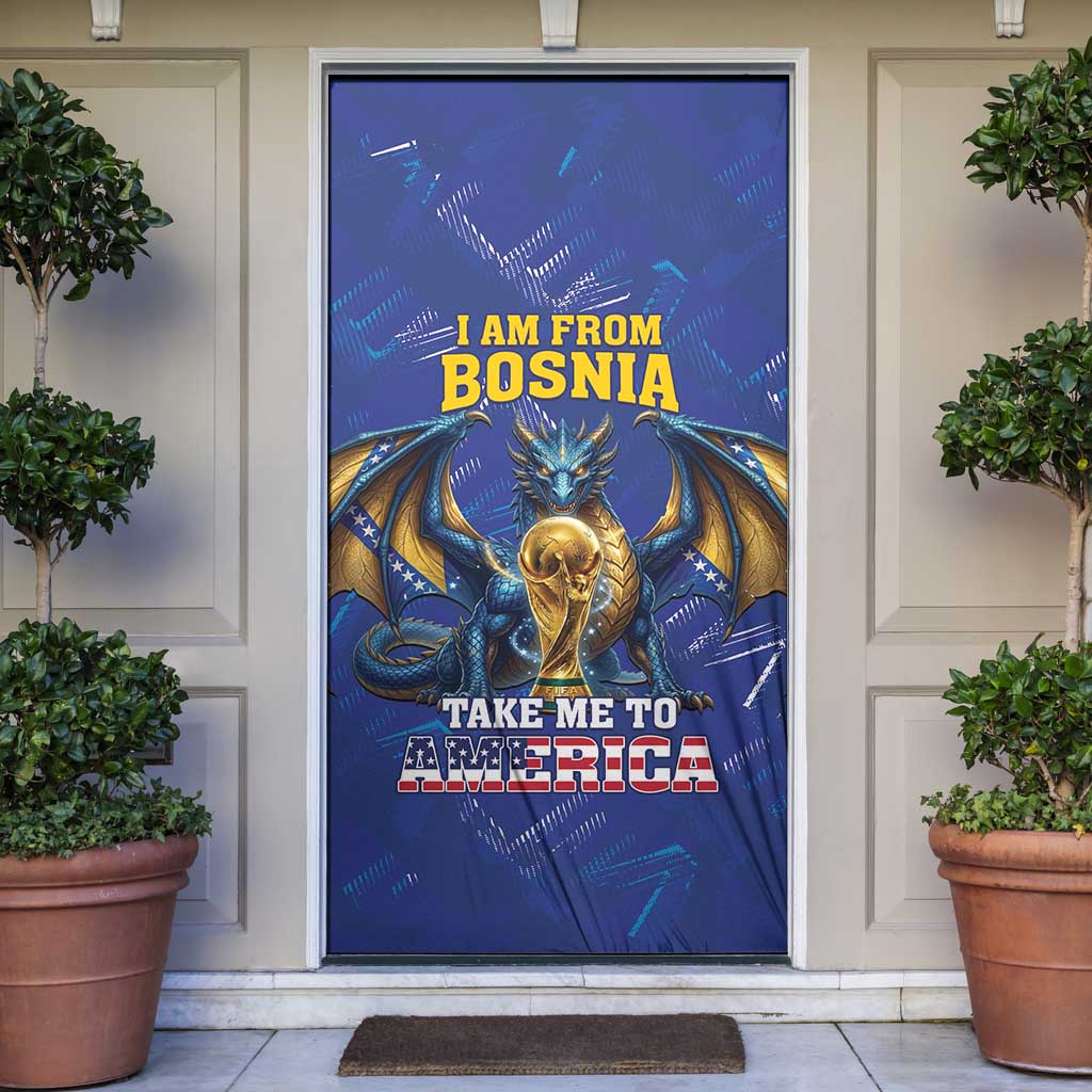 I Am From Bosnia Take Me To America Door Cover Road to WC 2026