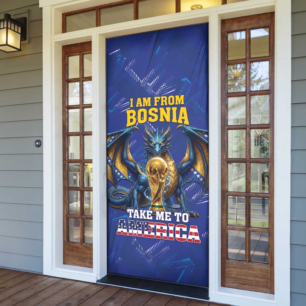 I Am From Bosnia Take Me To America Door Cover Road to WC 2026