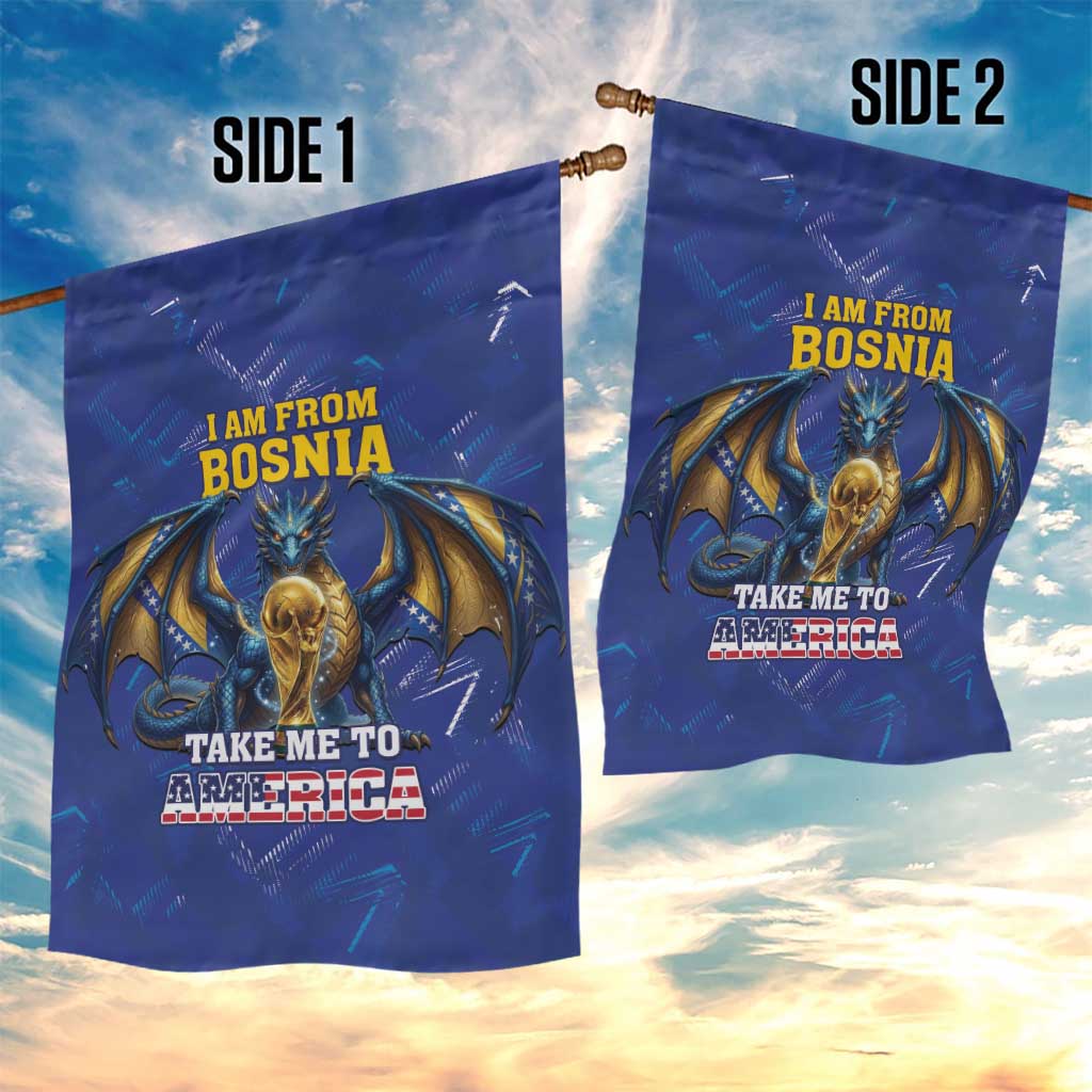 I Am From Bosnia Take Me To America Garden Flag Road to WC 2026