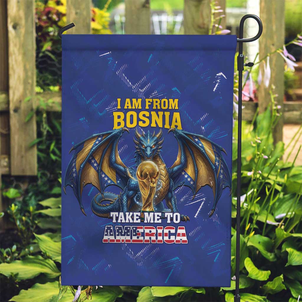 I Am From Bosnia Take Me To America Garden Flag Road to WC 2026