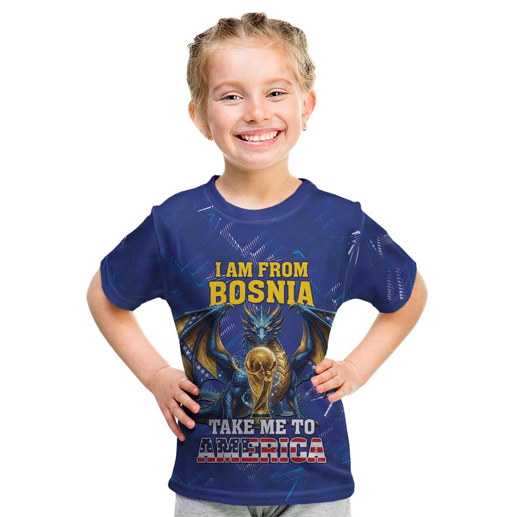 I Am From Bosnia Take Me To America Kid T Shirt Road to WC 2026