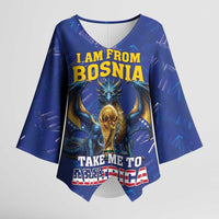 I Am From Bosnia Take Me To America Kimono Sleeve Blouse Road to WC 2026