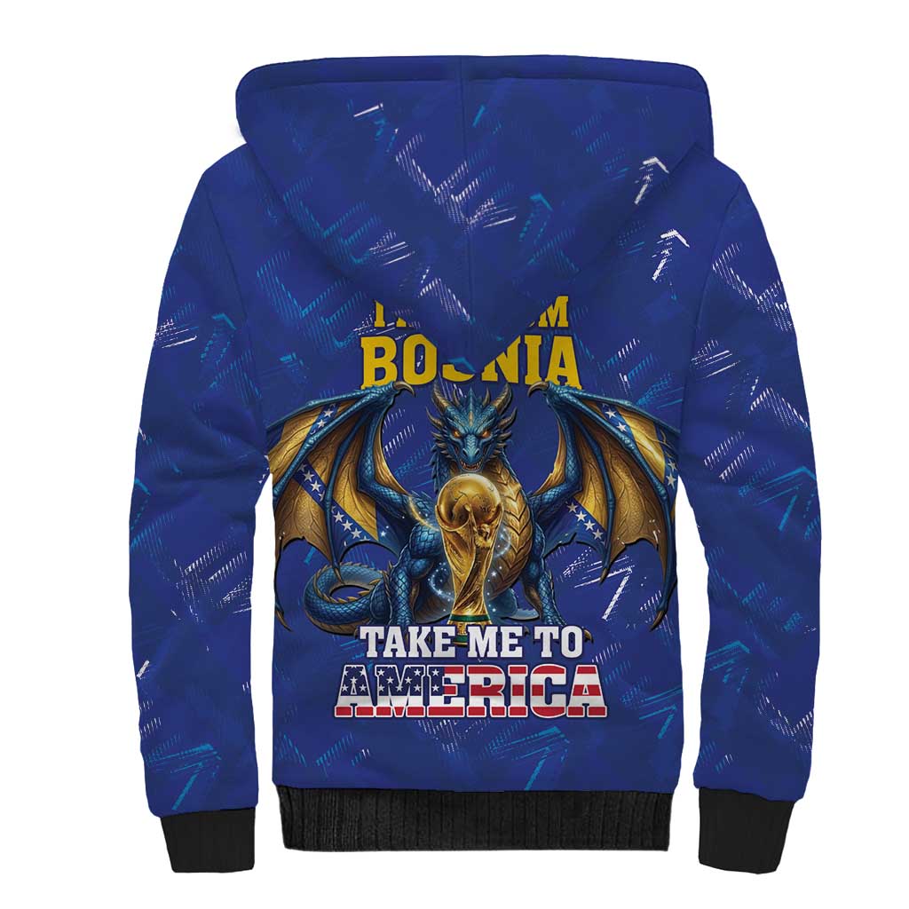 I Am From Bosnia Take Me To America Sherpa Hoodie Road to WC 2026