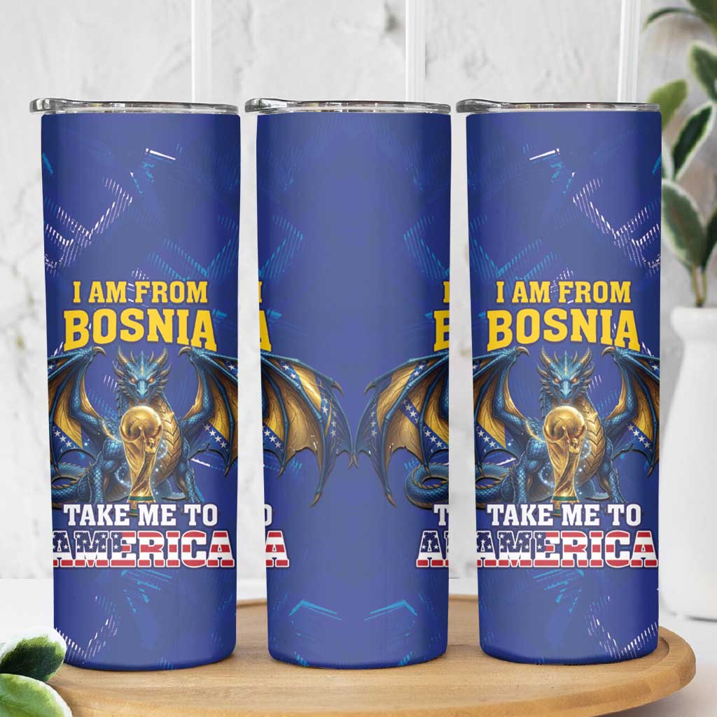 I Am From Bosnia Take Me To America Skinny Tumbler Road to WC 2026