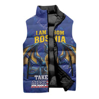 I Am From Bosnia Take Me To America Sleeveless Puffer Jacket Road to WC 2026