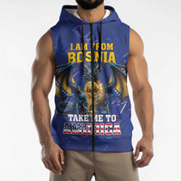 I Am From Bosnia Take Me To America Sleeveless Zip Hoodie Road to WC 2026