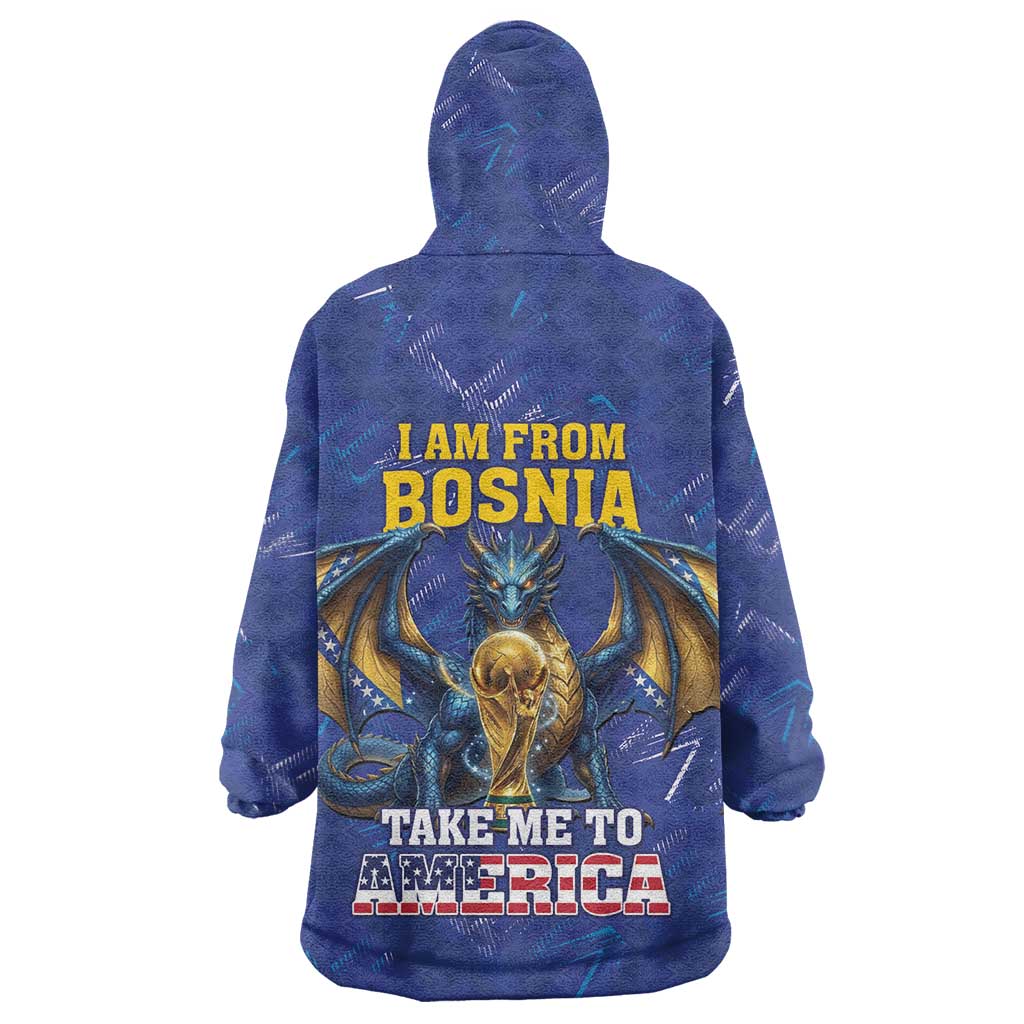 I Am From Bosnia Take Me To America Wearable Blanket Hoodie Road to WC 2026