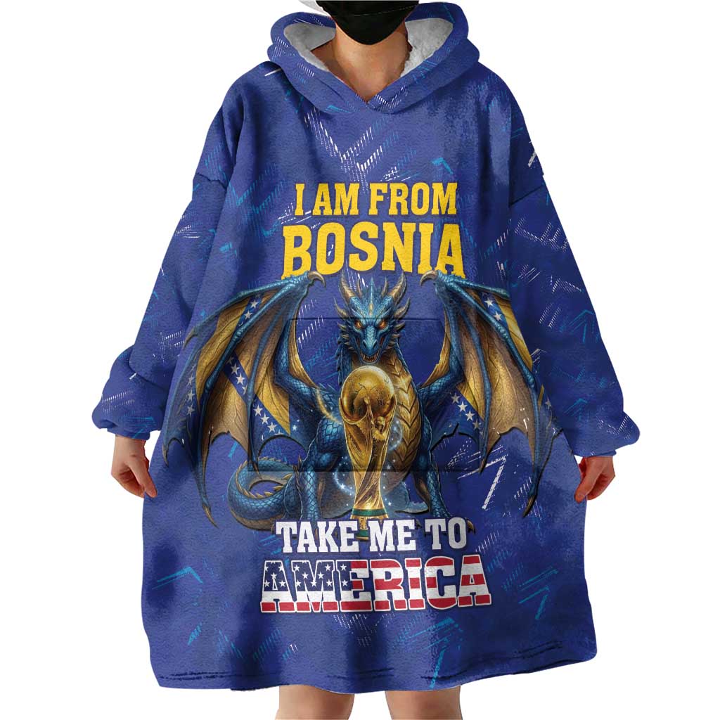 I Am From Bosnia Take Me To America Wearable Blanket Hoodie Road to WC 2026