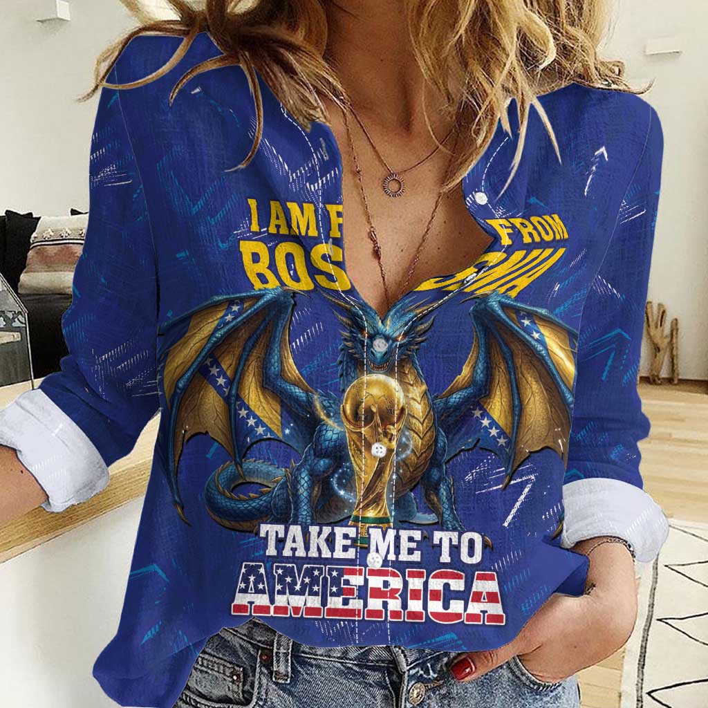 I Am From Bosnia Take Me To America Women Casual Shirt Road to WC 2026