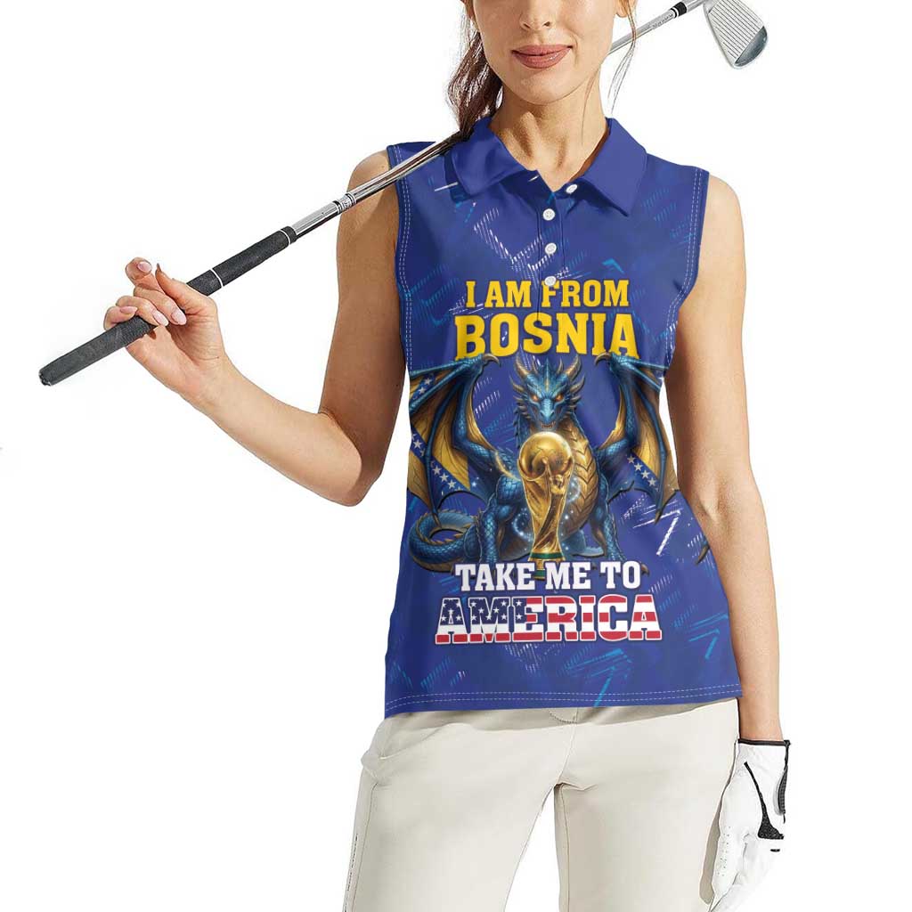 I Am From Bosnia Take Me To America Women Sleeveless Polo Shirt Road to WC 2026
