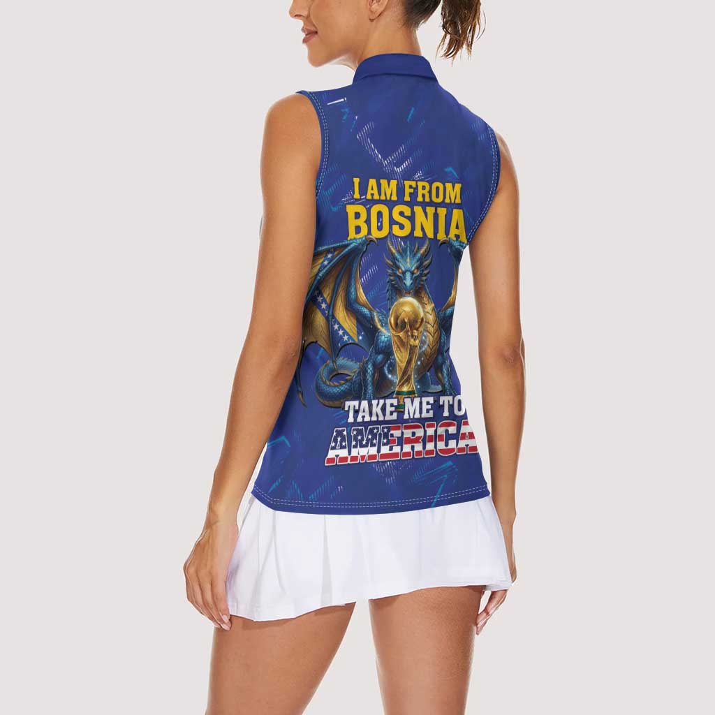 I Am From Bosnia Take Me To America Women Sleeveless Polo Shirt Road to WC 2026