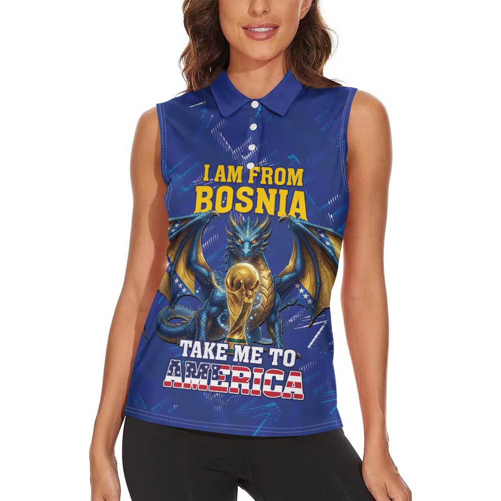 I Am From Bosnia Take Me To America Women Sleeveless Polo Shirt Road to WC 2026