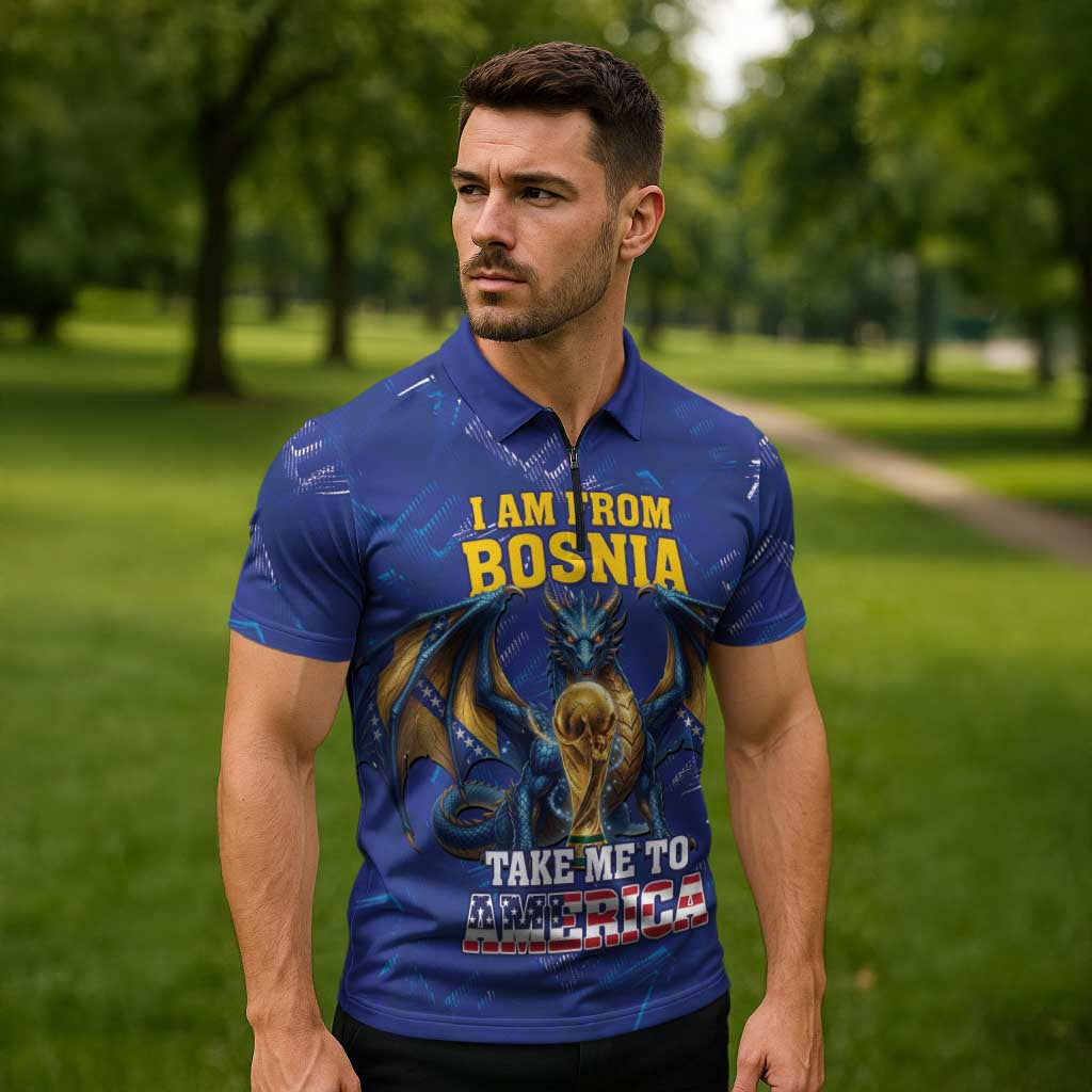 I Am From Bosnia Take Me To America Zipper Polo Shirt Road to WC 2026