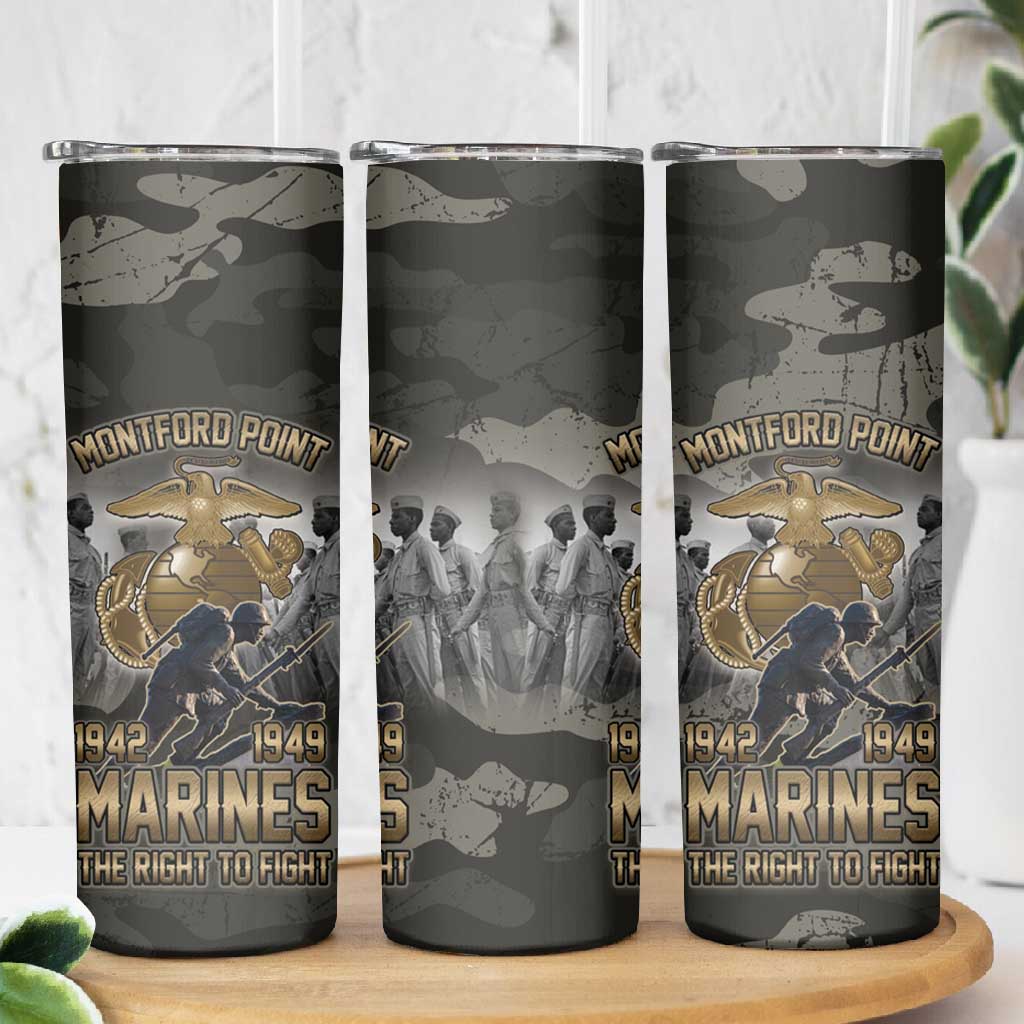 Montford Point Marines 1942-1949 Skinny Tumbler The Right to Fight Legacy Tribute
