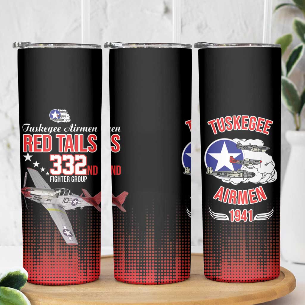 Tuskegee Airmen Red Tails Skinny Tumbler 332nd Fighter Group WWII Tribute Black Style - Wonder Print Shop