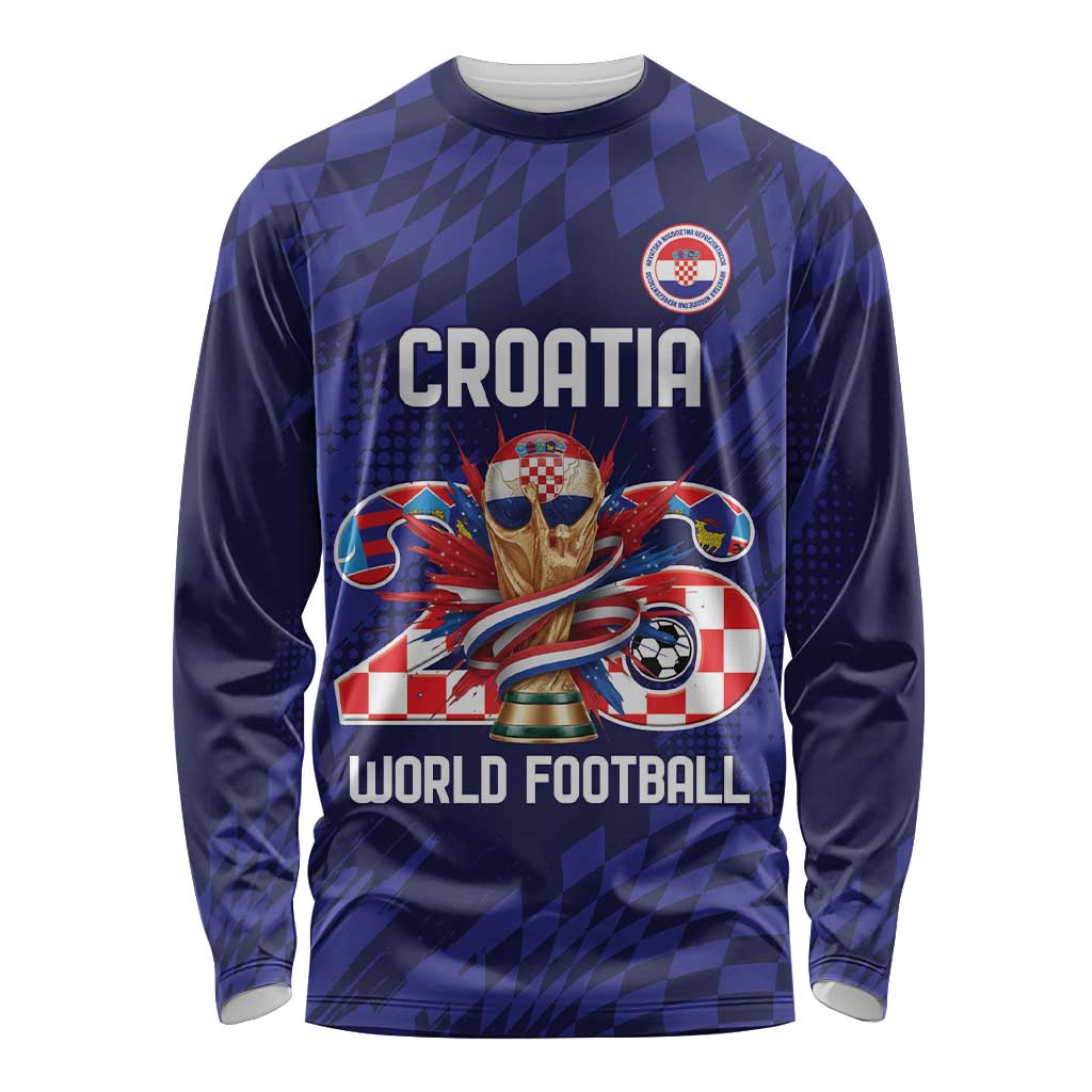 World Football Croatia 2026 Personalized Long Sleeve Shirt Mala Zemlja Veliki Snovi