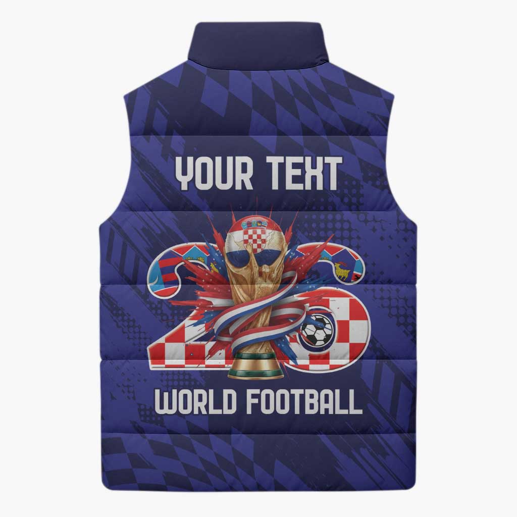 World Football Croatia 2026 Personalized Sleeveless Puffer Jacket Mala Zemlja Veliki Snovi