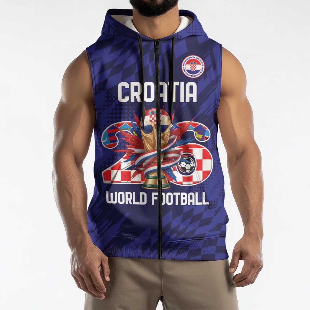 World Football Croatia 2026 Personalized Sleeveless Zip Hoodie Mala Zemlja Veliki Snovi