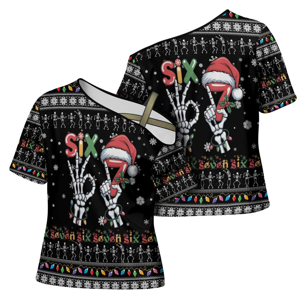 Six Seven Funny Skeleton Fingers Christmas Cross Shoulder Shirt Creepy Santa Skeleton Hands - Wonder Print Shop