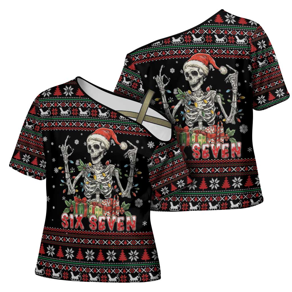 Six Seven Santa Skeleton Cross Shoulder Shirt Funny Christmas Skull - Wonder Print Shop