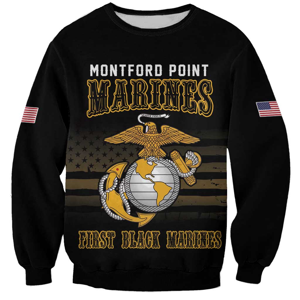 Montford Point Marines Sweatshirt First Black Marines USMC Military - Wonder Print Shop