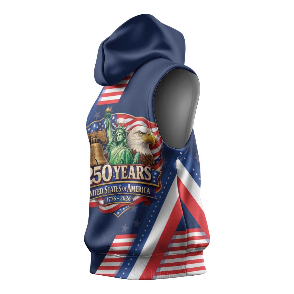 America 250th Anniversary Sleeveless Hoodie USA 1776-2026 Patriotic Eagle