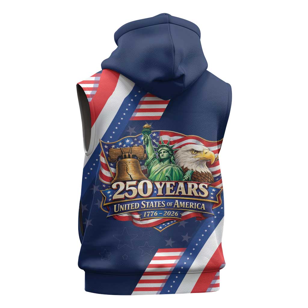 America 250th Anniversary Sleeveless Zip Hoodie USA 1776-2026 Patriotic Eagle