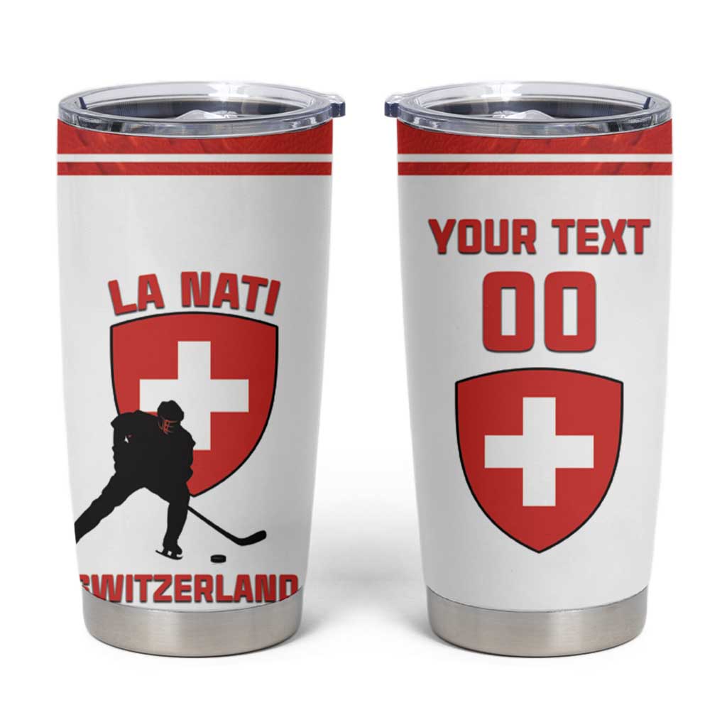 Custom Switzerland Hockey Tumbler Cup Come On La Nati