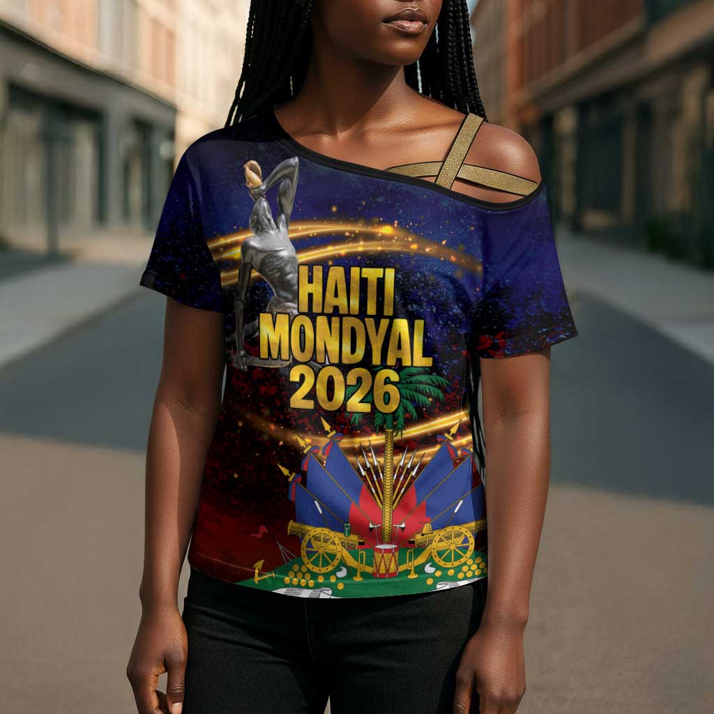 Haiti Mondyal 2026 Cross Shoulder Shirt Proud to Be Haitian