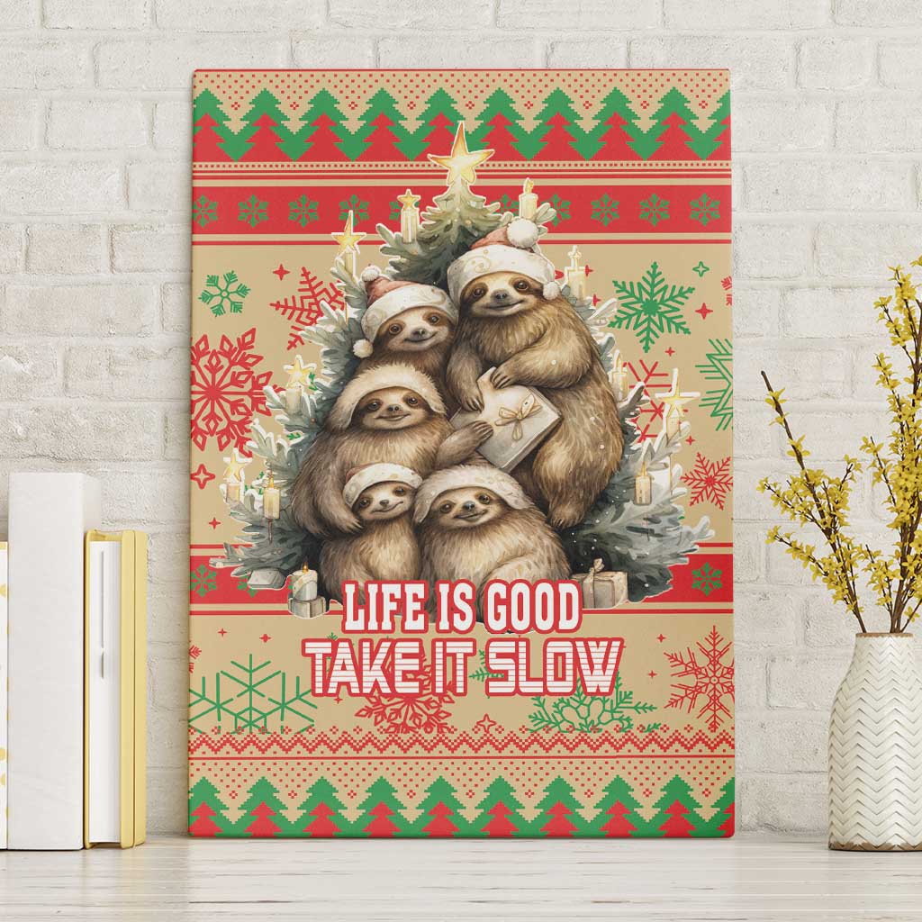 Slothy Christmas Canvas Wall Art Life Is Good Take It Slow - Wonder Print Shop