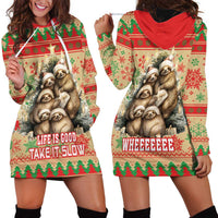 Slothy Christmas Hoodie Dress Life Is Good Take It Slow - Wonder Print Shop