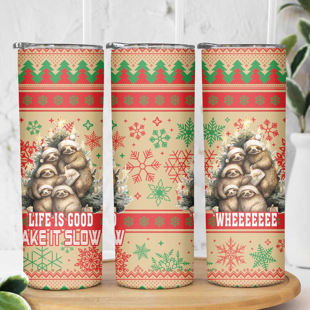 Slothy Christmas Skinny Tumbler Life Is Good Take It Slow - Wonder Print Shop