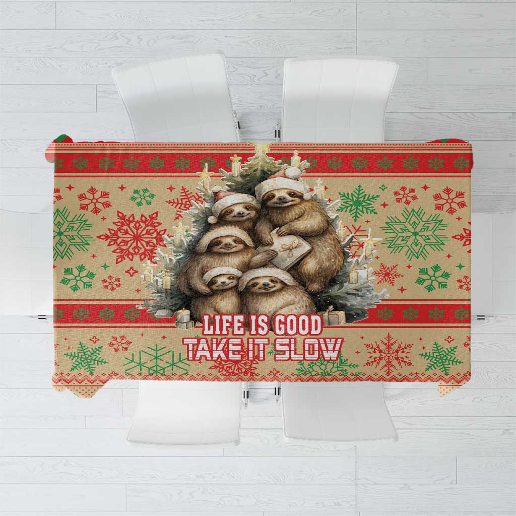 Slothy Christmas Tablecloth Life Is Good Take It Slow - Wonder Print Shop