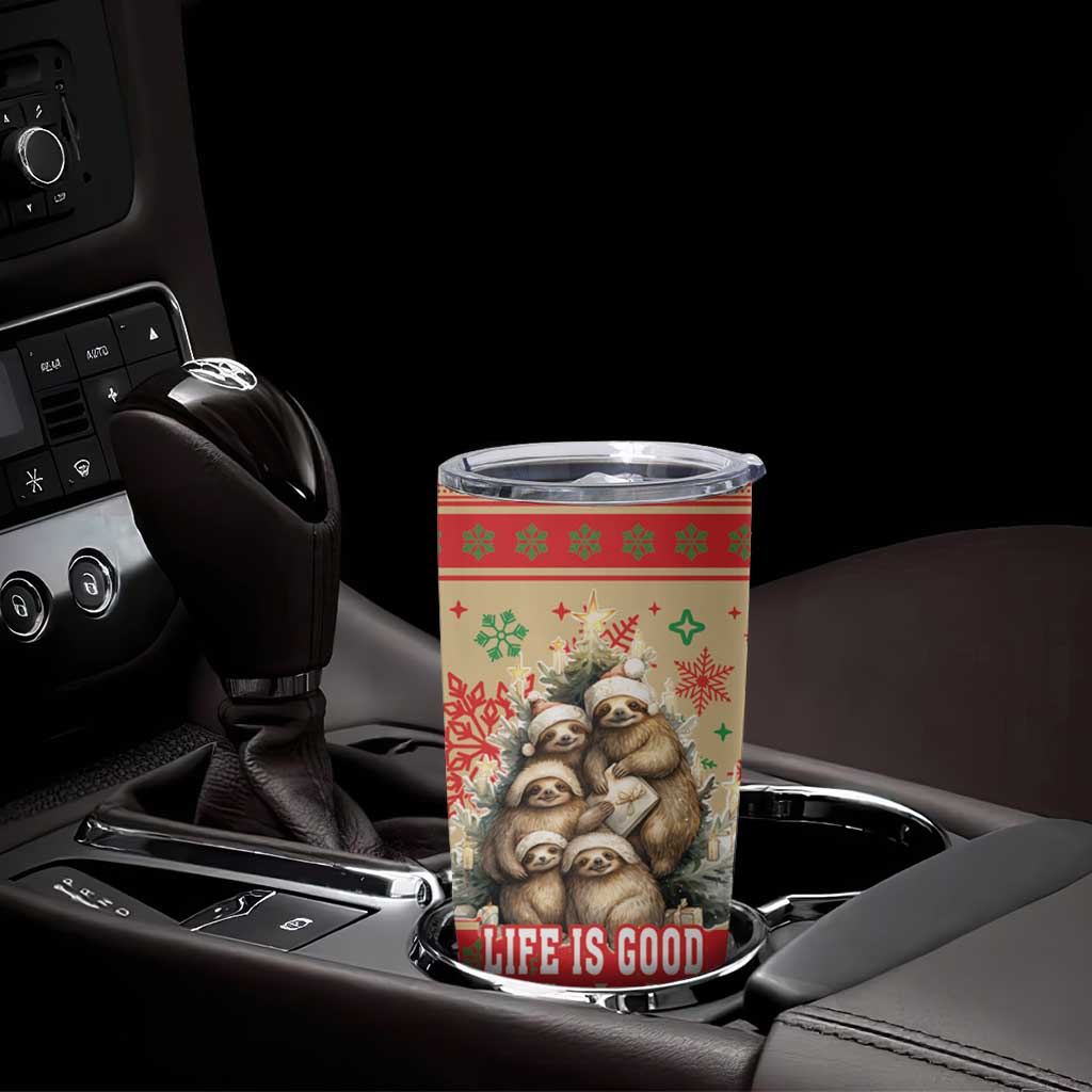 Slothy Christmas Tumbler Cup Life Is Good Take It Slow - Wonder Print Shop