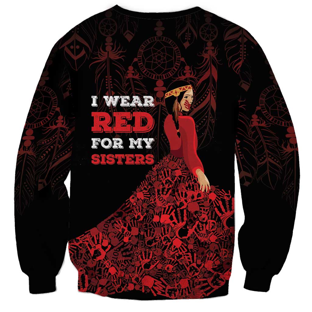 MMIW Native American Red Hand Sweatshirt I Wear Red For My Sisters