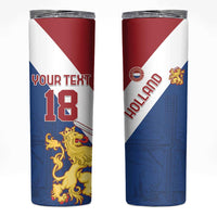 Custom Netherlands Football Skinny Tumbler Come On Holland