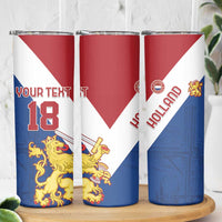 Custom Netherlands Football Skinny Tumbler Come On Holland