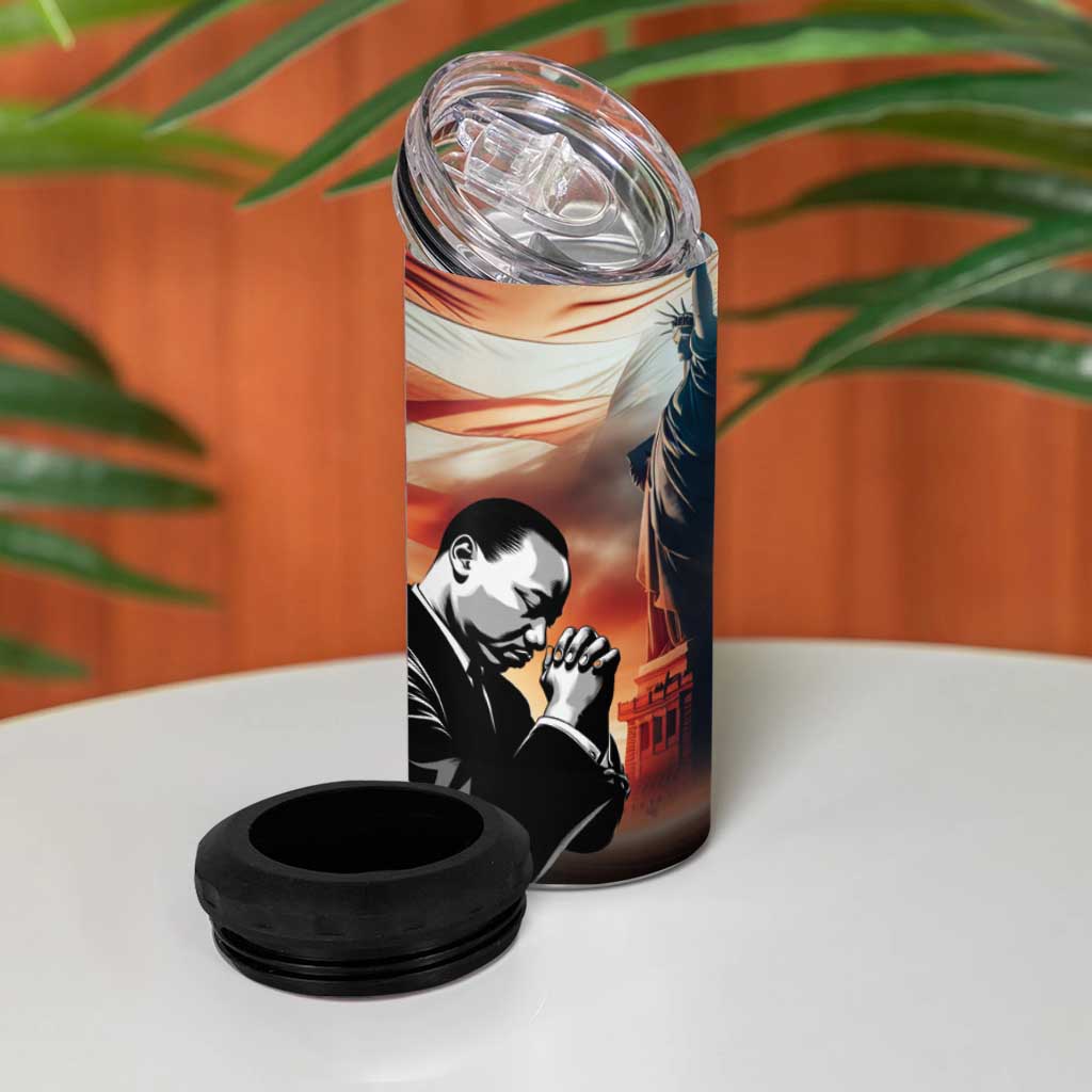 I Have a Dream MLK Day 4 in 1 Can Cooler Tumbler The Time Is Always Right To Do What Is Right - Wonder Print Shop