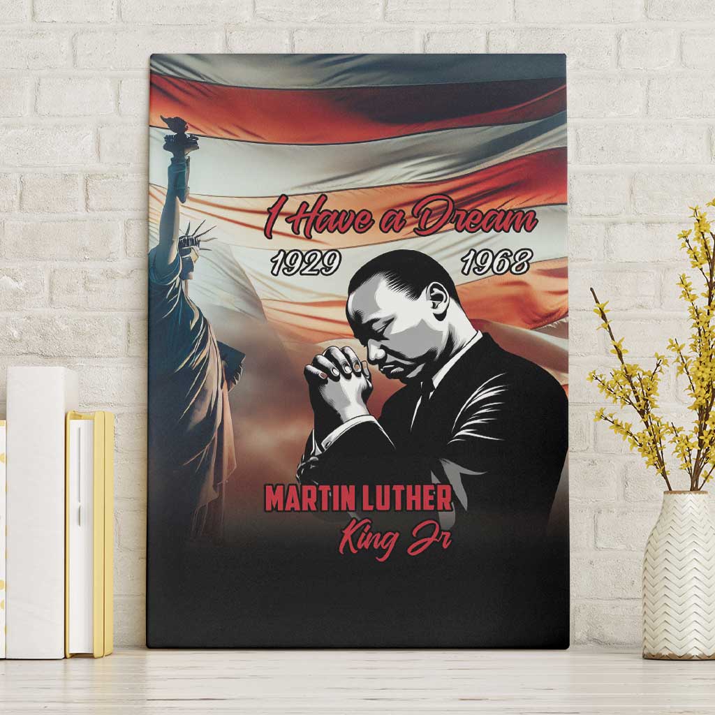 I Have a Dream MLK Day Canvas Wall Art The Time Is Always Right To Do What Is Right - Wonder Print Shop