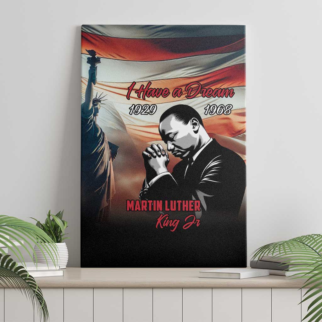 I Have a Dream MLK Day Canvas Wall Art The Time Is Always Right To Do What Is Right - Wonder Print Shop