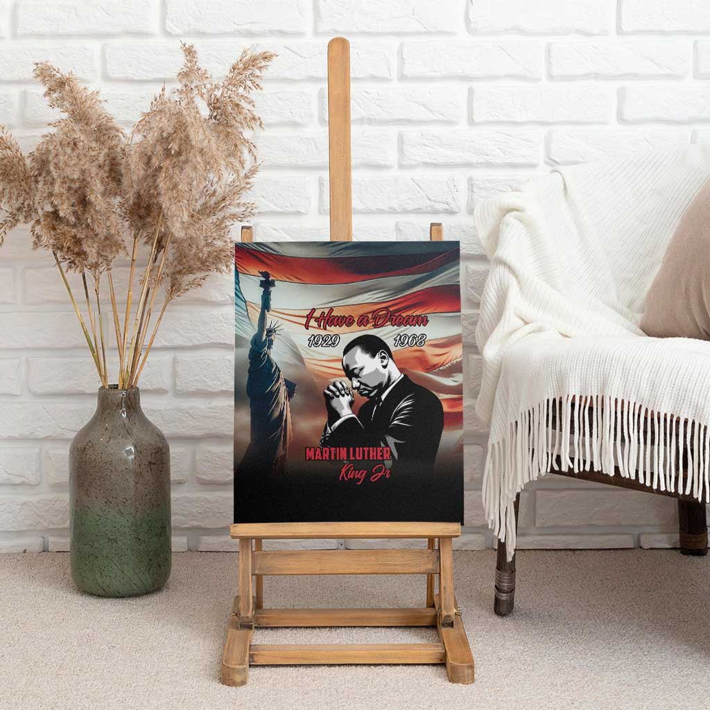 I Have a Dream MLK Day Canvas Wall Art The Time Is Always Right To Do What Is Right - Wonder Print Shop