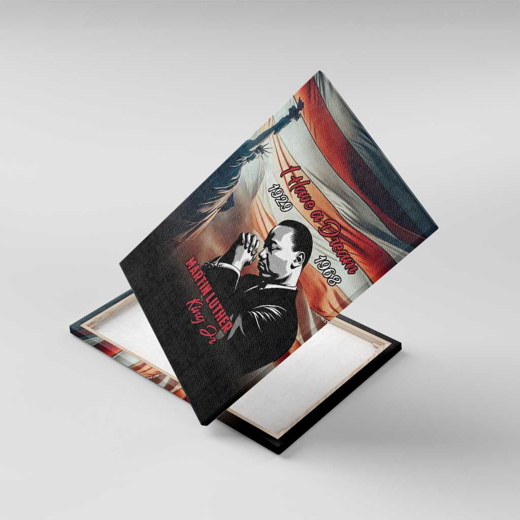 I Have a Dream MLK Day Canvas Wall Art The Time Is Always Right To Do What Is Right - Wonder Print Shop