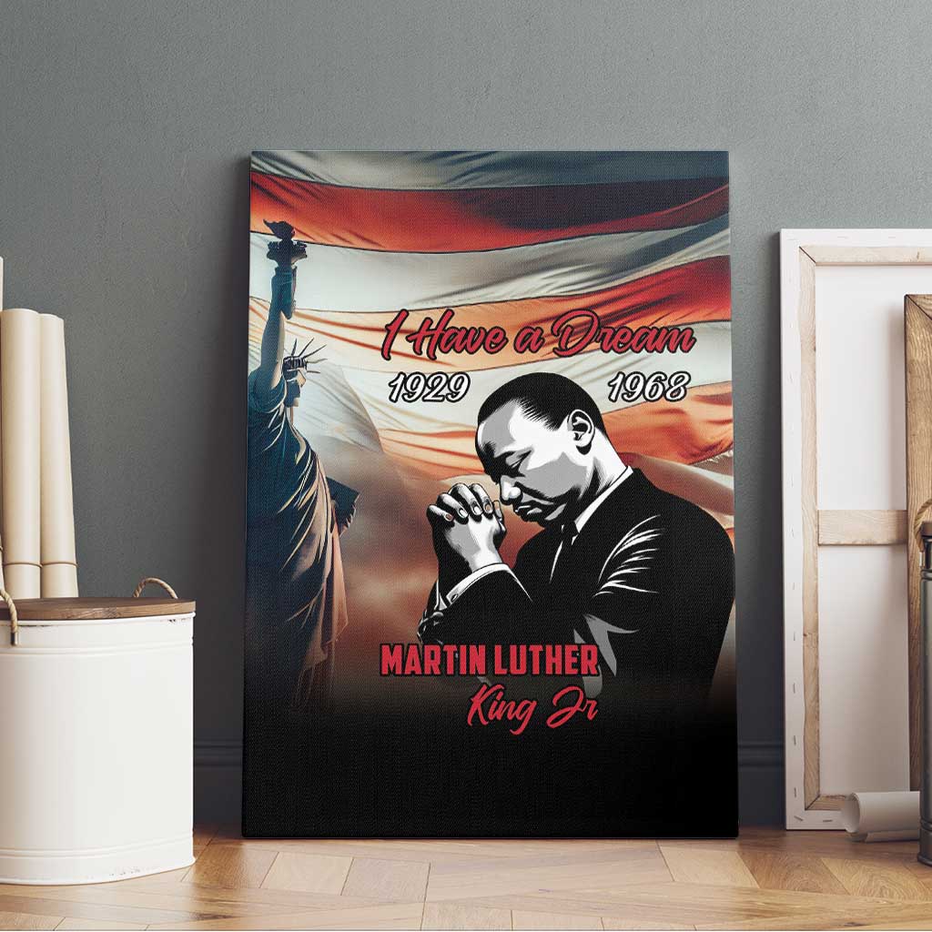 I Have a Dream MLK Day Canvas Wall Art The Time Is Always Right To Do What Is Right - Wonder Print Shop